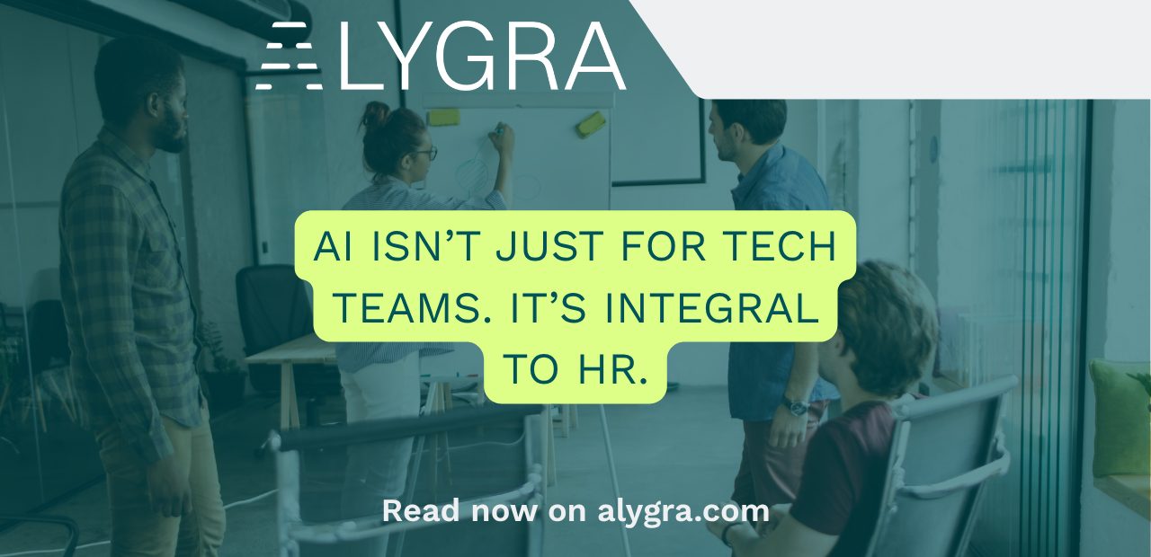 HR and AI strategy blog post by Alygra — AI isn't just for tech teams, it's integral to HR